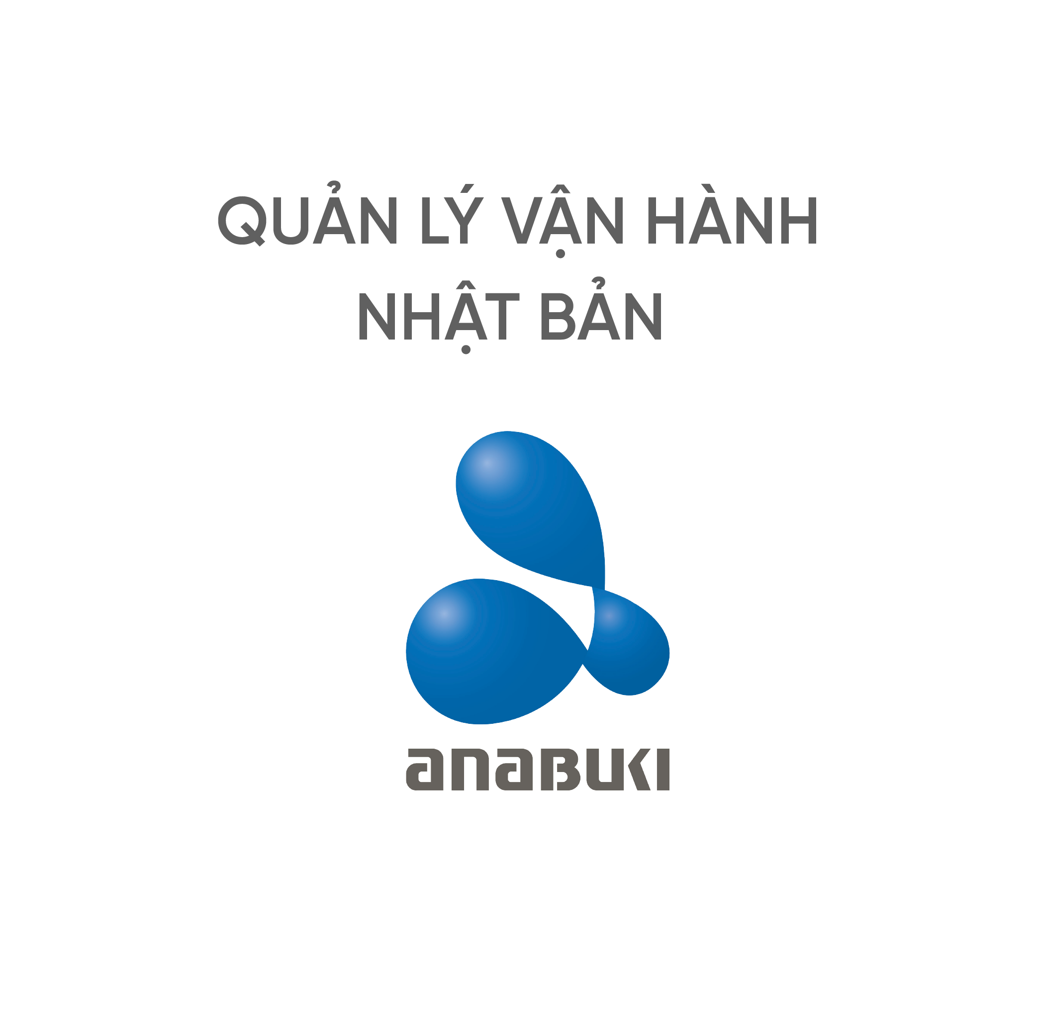 QUẢN LÝ VẬN HÀNH